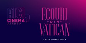 Ecouri din Vatican