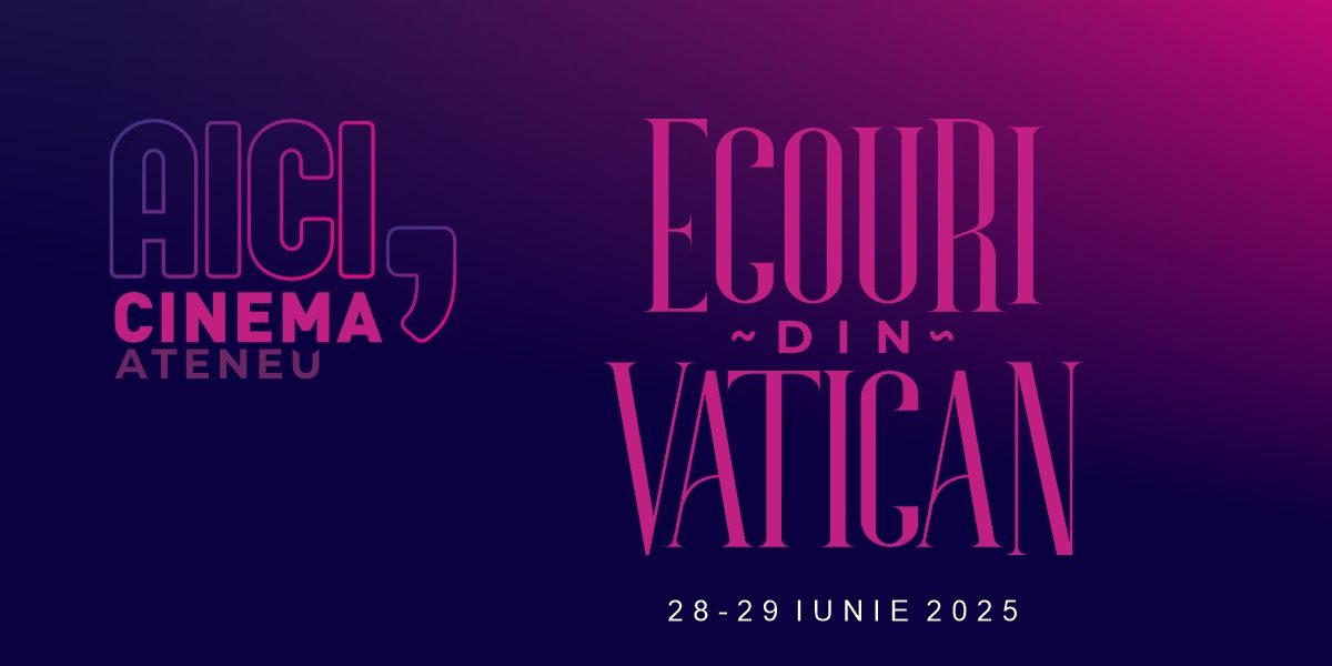 Ecouri din Vatican