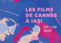 Les Films de Cannes à Iași